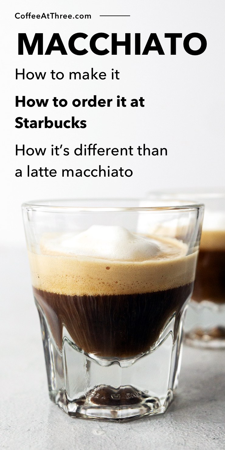 Macchiato: overzicht, stappen om het te maken en hoe het te bestellen bij Starbucks